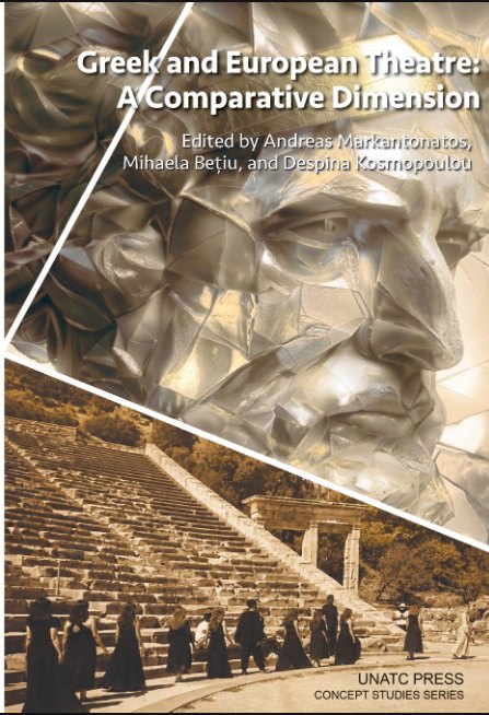 Apariție UNATC Press: Greek and European Theatre: A Comparative Dimension